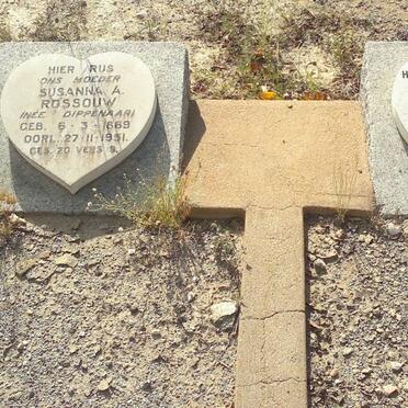 ROSSOUW Susanna A. nee DIPPENAAR 1869-1951 :: ROSSOUW S.N.G. 1891-1950