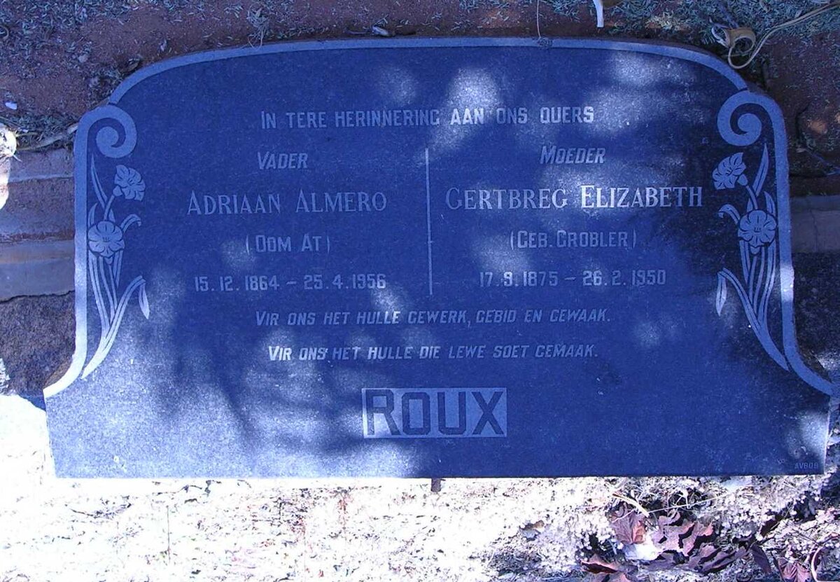 ROUX Adriaan Almero 1864-1956 & Gertbreg Elizabeth GROBLER 1875-1950