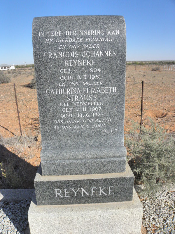 REYNEKE Francois Johannes 1904-1961 & Catharina Elizabeth Strauss VERMEULEN 1907-1975