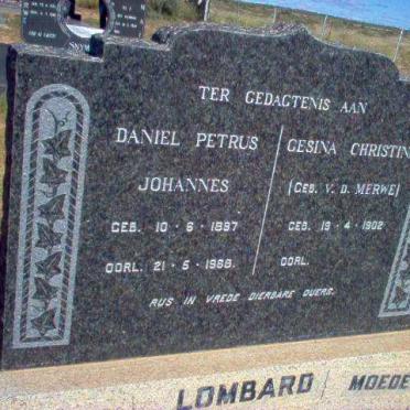 LOMBARD Daniel Petrus Johannes 1897-1968 &amp; Gesina Christina VAN DER MERWE 1902-