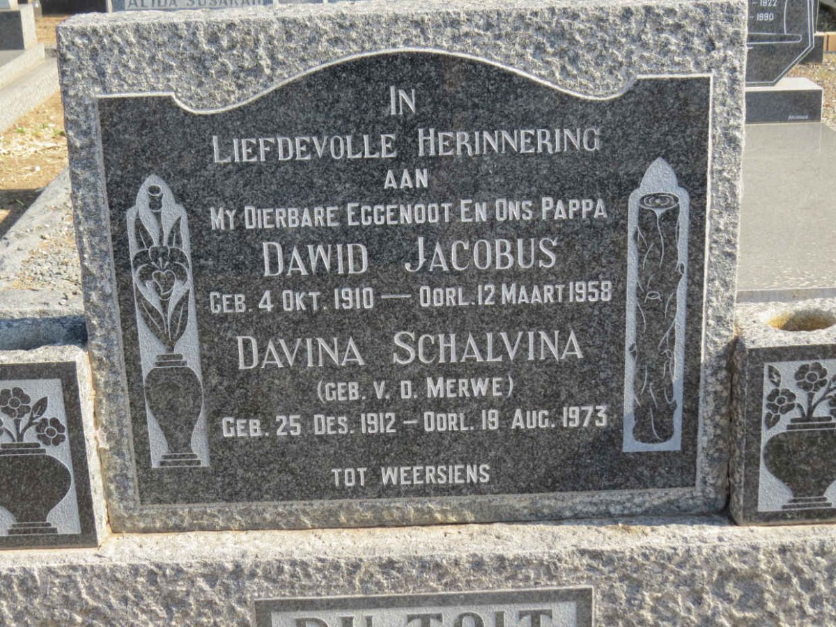 TOIT Dawid Jacobus, du 1910-1958 & Davina Schalvina V.D. MERWE 1912-1973