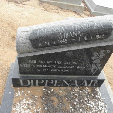 DIPPENAAR Johanna Francina nee LIHANA 1949-1982