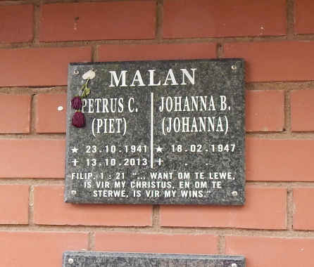 MALAN Petrus C. 1941-2013 & Johanna B. 1947-
