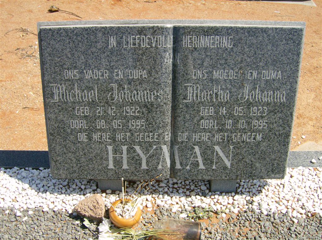 HYMAN Michael Johannes 1922-1995 & Martha Johanna 1923-1995