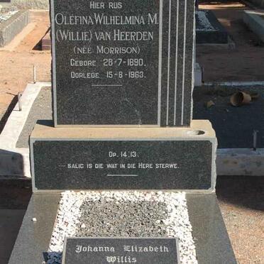HEERDEN Olefina Wilhelmina M., van nee MORRISON 1890-1963 :: WILLIS Johanna Elizabeth nee VAN HEERDEN 1927-1978