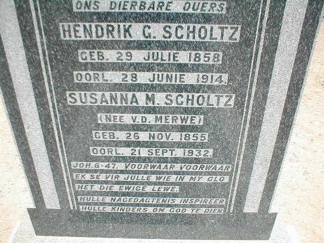 SCHOLTZ Hendrik G. 1858-1914 & Susanna M. V.D. MERWE 1855-1932