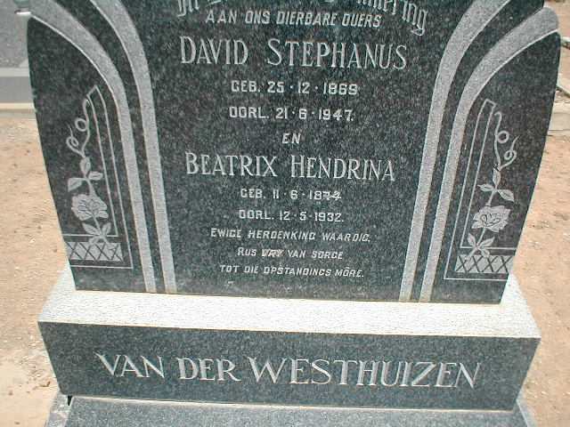 WESTHUIZEN David Stephanus, van der 1869-1947 & Beatrix Hendrina 1874-1932