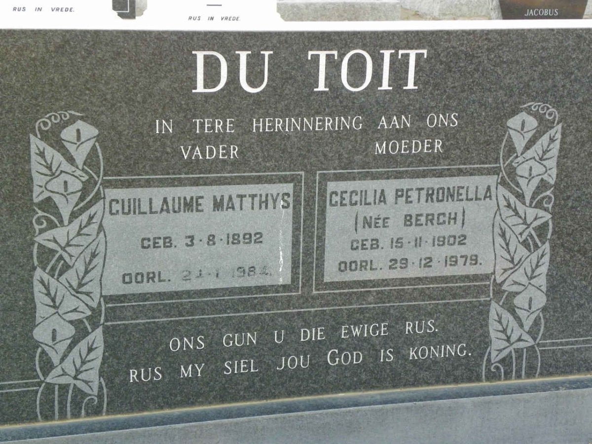 TOIT Guillaume Matthys, du 1892-1984 & Cecilia Petronella BERGH 1902-1979