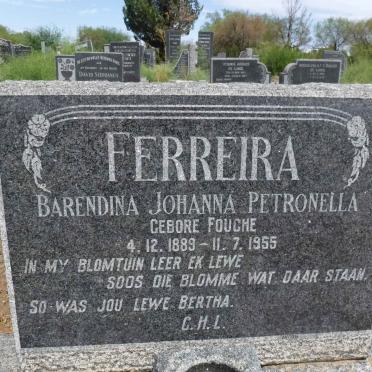 FERREIRA Barendina Johanna Petronella nee FOUCHE 1889-1955
