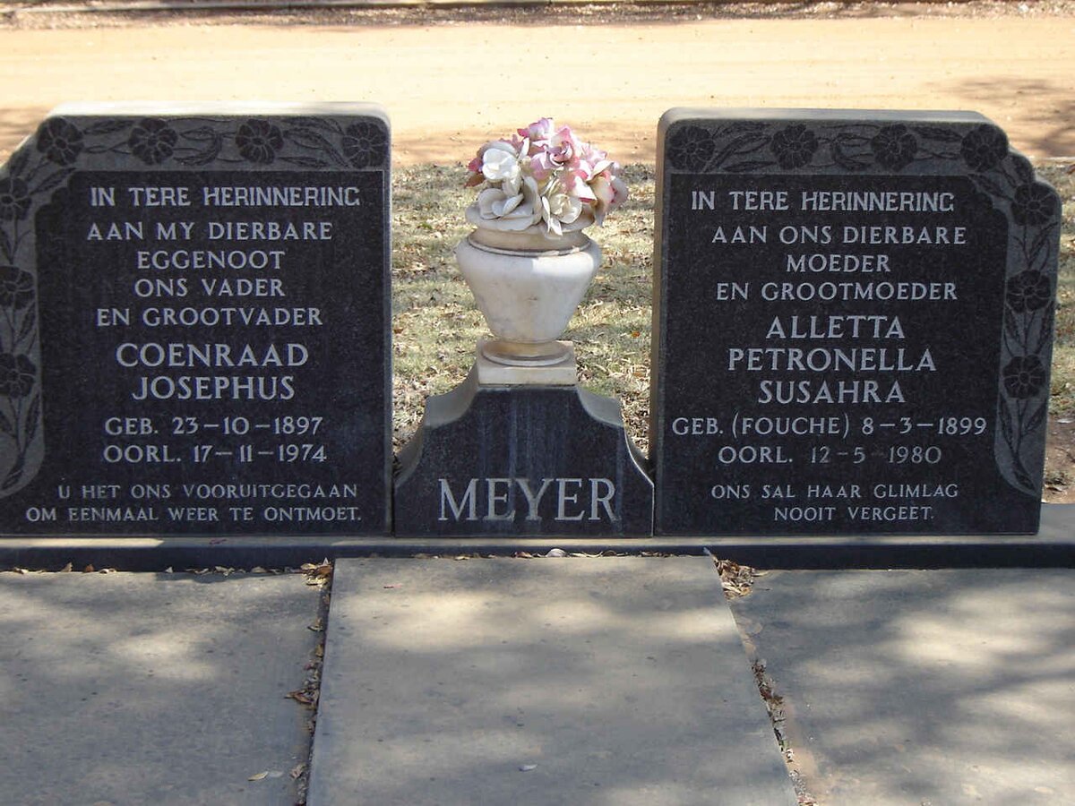 MEYER Coenraad Josephus 1897-1974 & Alletta Petronella Susahra FOUCHE 1899-1980