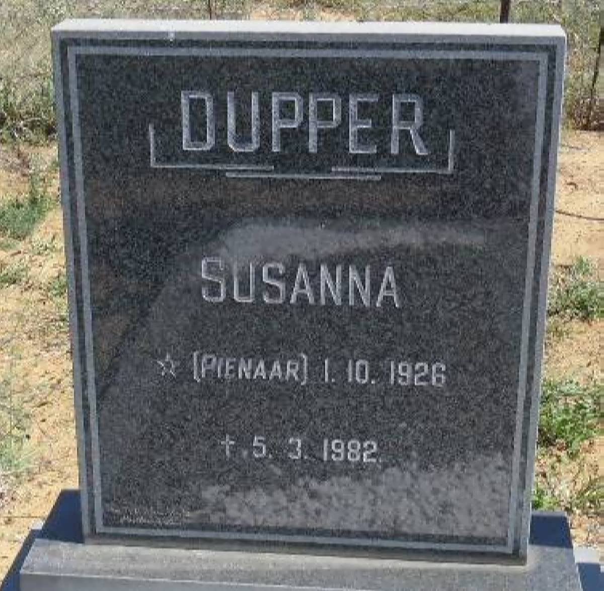 DUPPER Susanna nee PIENAAR 1926-1982