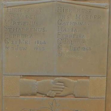 FERREIRA Martienus Sthaffenus 1864-1945 &amp; Cathrina Maria TOLMAY 1863-1950