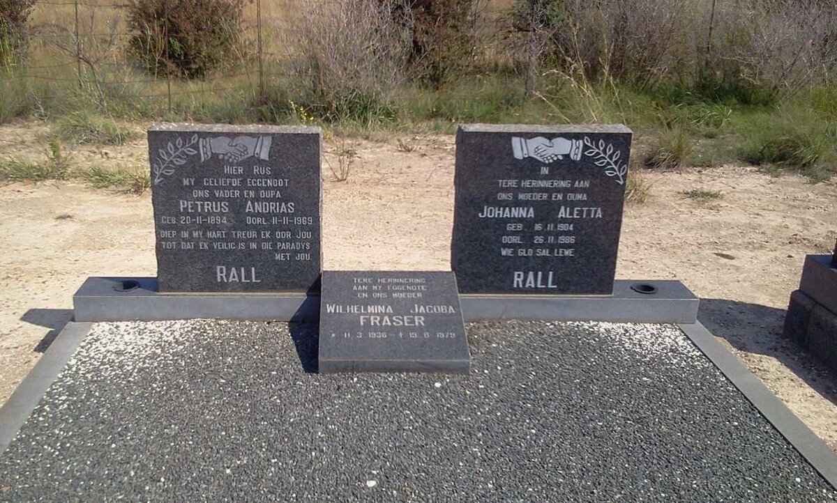 RALL Petrus Andrias 1894-1969 &amp; Johanna Aletta 1904-1986 :: FRASER Wilhelmina Jacoba 1936-1979