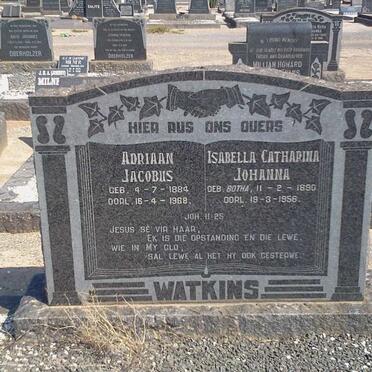 WATKINS Adriaan Jacobus 1884-1968 &amp; Isabella Catharina Johanna BOTHA 1880-1956