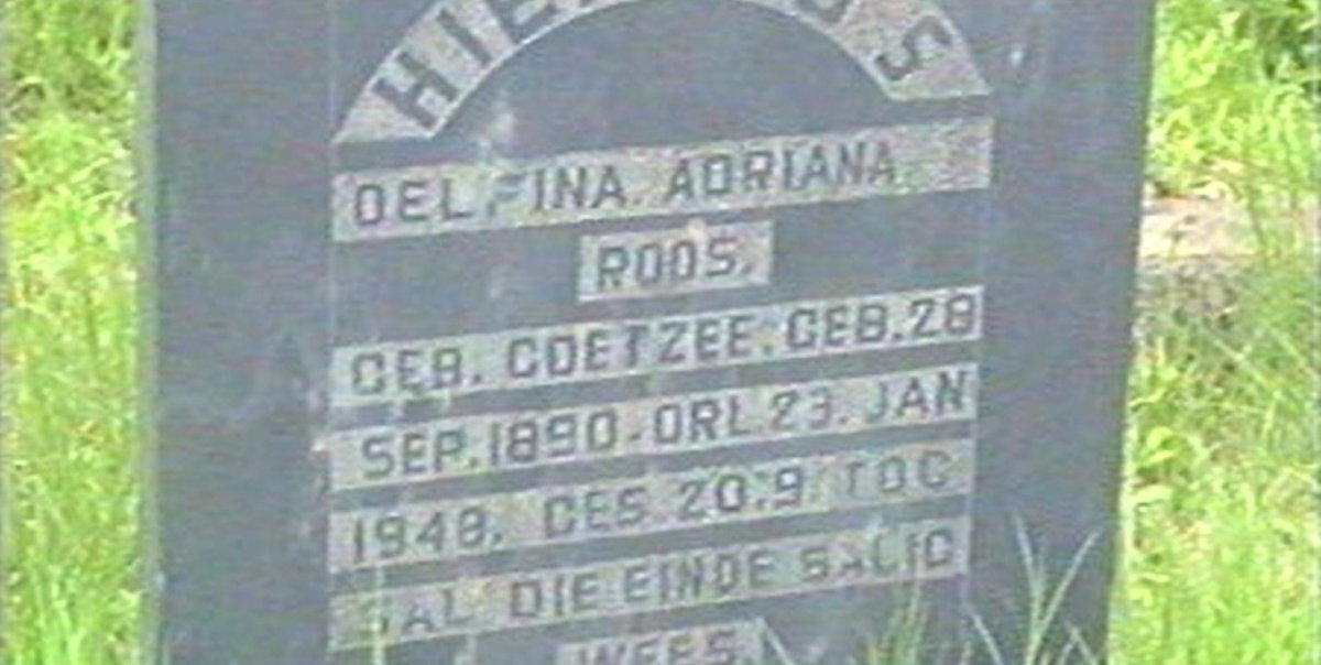 ROOS Delfina Adriana nee COETZEE 1890-1948