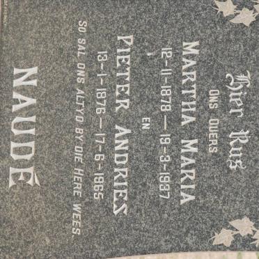 NAUDÉ Pieter Andries 1876-1965 &amp; Martha Maria 1878-1937