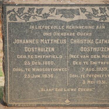 OOSTHUIZEN Johannes Mattheus 1860-1936 &amp; Christina Catharina VAN DEN HEEVER 1859-1931