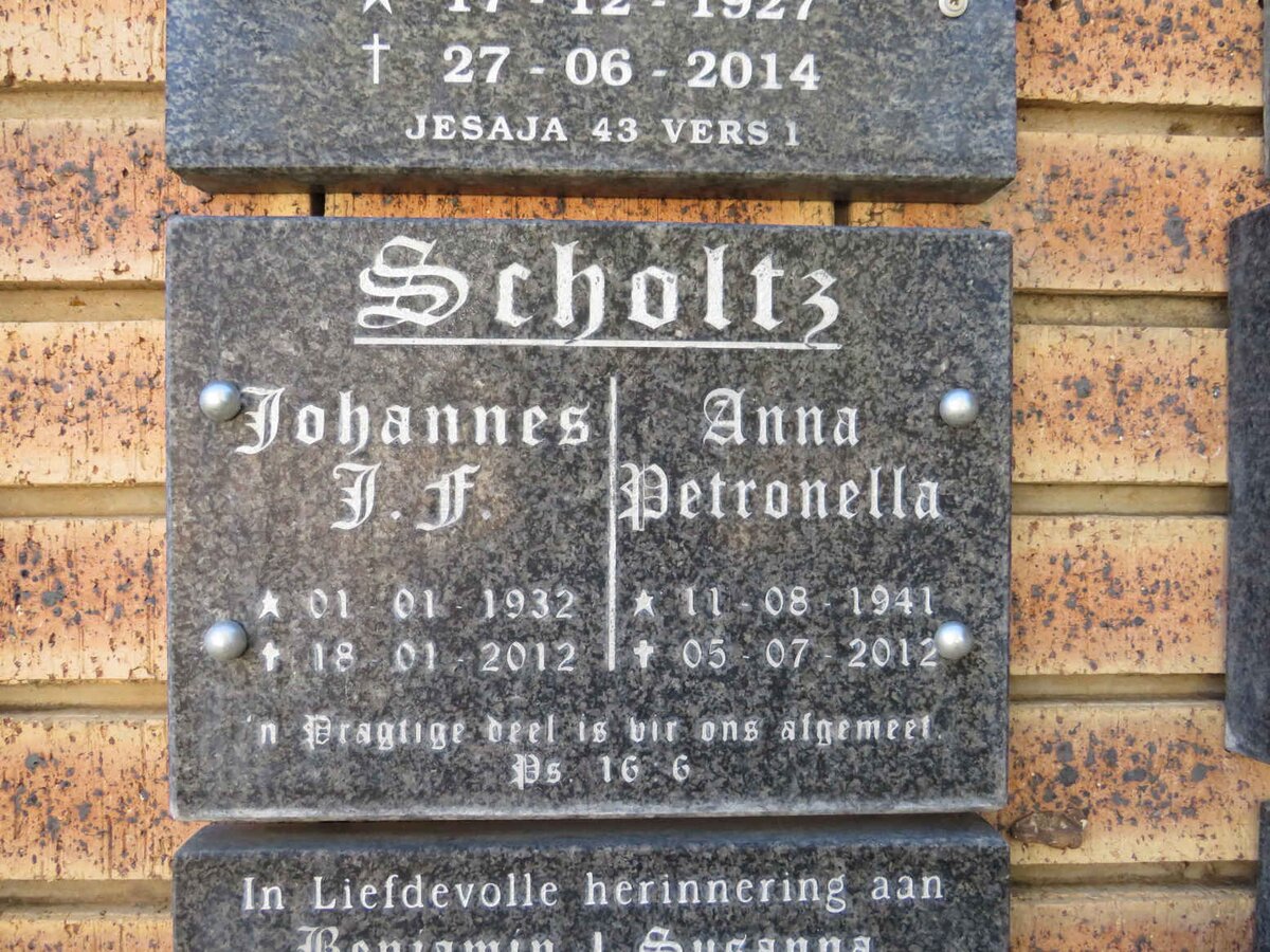SCHOLTZ Johannes J.F. 1932-2012 & Anna Petronella 1941-2012