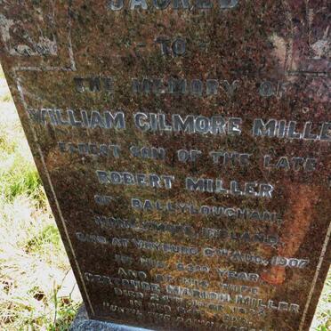 MILLER William Gilmore -1907 & Gertrude Marion -1939