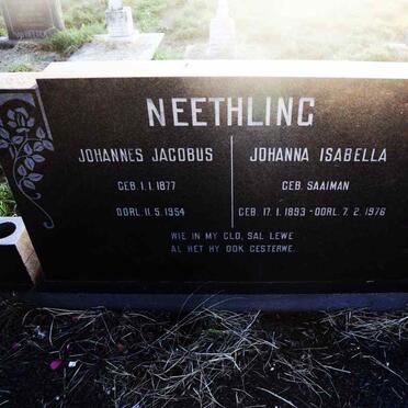 NEETHLING Johannes Jacobus 1877-1954 & Johanna Isabella SAAIMAN 1893-1976