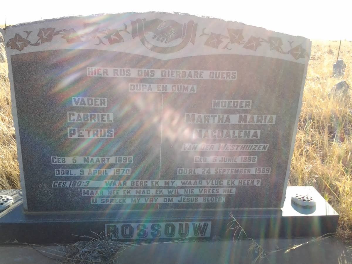 ROSSOUW Gabriel Petrus 1896-1970 &amp; Martha Maria Magdalena VAN DER WESTHUIZEN 1898-1969
