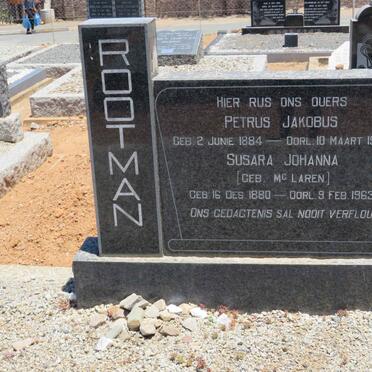 ROOTMAN Petrus Jakobus 1884-1949 &amp; Susara Johanna McLAREN 1880-1963