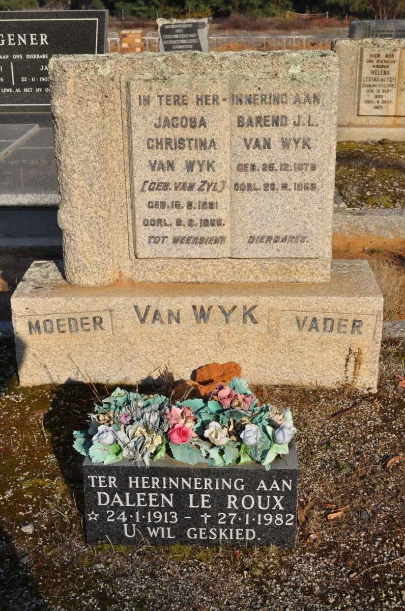 WYK Barend J.L., van 1878-1956 &amp; Christina VAN ZYL 1881-1966 :: LE ROUX Daleen 1913-1982