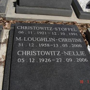 CHRISTOWITZ Stoffel 1921-1991 :: CHRISTOWITZ Nellie 1926-2006 :: McLOUGHLIN Christine  1958-2000