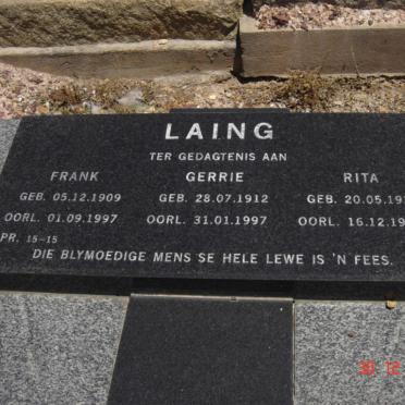 LAING Frank 1909-1997 :: LAING  Gerrie 1912-1997 :: LAING Rita  1938-1998