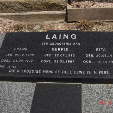 LAING Frank 1909-1997 :: LAING  Gerrie 1912-1997 :: LAING Rita  1938-1998