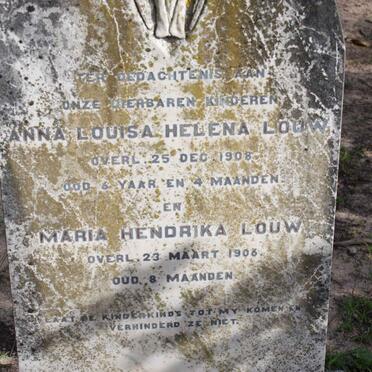LOUW Anna Louisa Helena -1908 :: LOUW Maria Hendrika -1906