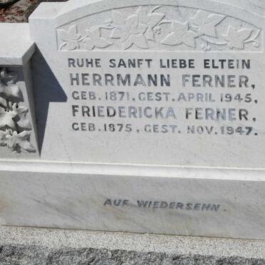 FERNER Herrmann 1871-1945 &amp; Friedericka 1875-1947
