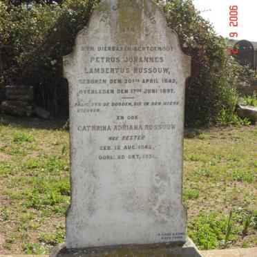 RUSSOUW Petrus Johannes Lambertus 1842-1897 &amp; Cathrina Adriana BESTER 1842-1931