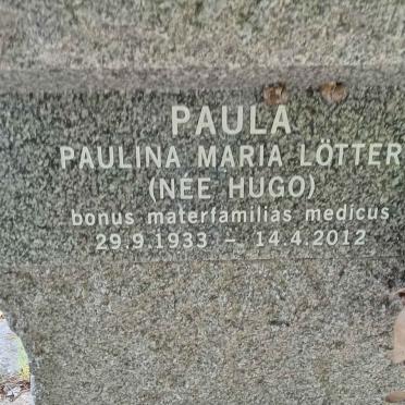 LOTTER Paulina Maria nee HUGO 1933-2012