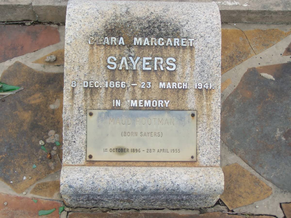 SAYERS Clara Margaret 1866-1941 :: ROOTMAN Maud nee SAYERS 1896-1955