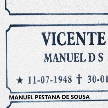 VICENTE Manuel Pestana De Sousa 1948-2017