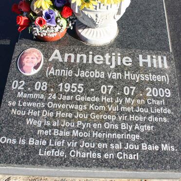 HILL Annie Jacoba  nee VAN HUYSSTEEN 1955-2009