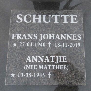 SCHUTTE Frans Johannes 1940-2019 &amp; Annatjie MATTHEE 1945-