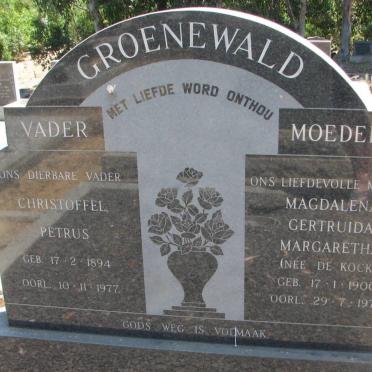 GROENEWALD Christoffel Petrus 1894-1977 &amp; Magdalena Gertruida Margaretha DE KOCK 1900-1978