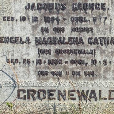 GROENEWALD Jacobus George 1884-1953 &amp; Engela Magdalena Catharina GROENEWALD 1886-1962