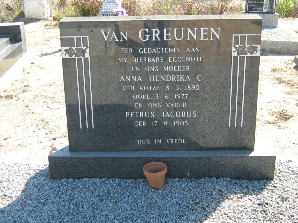GREUNEN Petrus Jacobus, van 1905- &amp; Anna Hendrika C. KOTZE 1895-1977