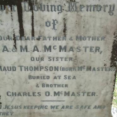 MCMASTER A. &amp; M.A. :: THOMPSON Maud nee MCMASTER :: MCMASTER Charles O.