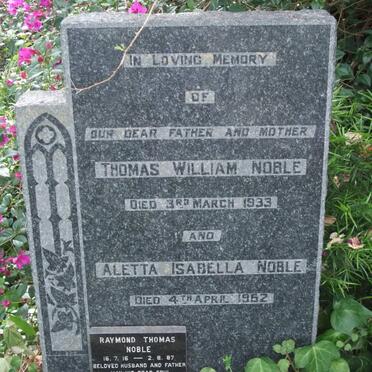 NOBLE Thomas William-1933 &amp; Aletta Isabella -1952 :: NOBLE Raymond Thomas 1916-1987