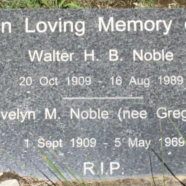 NOBLE Walter H.B. 1909-1989 &amp; Evelyn M. GREGORY 1909-1969