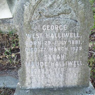 HALLIWELL George West 1881-1929 &amp; Sarah Maude 1881-1939