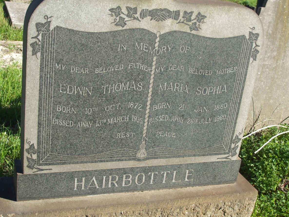 HAIRBOTTLE Edwin Thomas 1872-1935 &amp; Maria Sophia 1880-1960