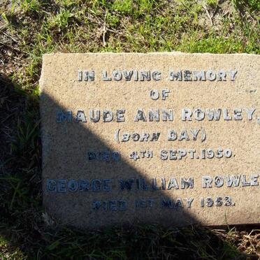 ROWLEY George William -1953 &amp; Maude Ann DAY -1950