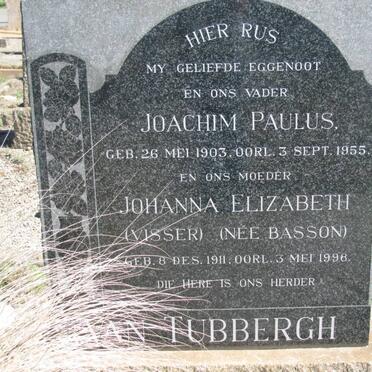 TUBBERGH Joachim Paulus, van 1903-1955 &amp; Johanna Elizabeth  VISSER nee BASSON 1911-1998