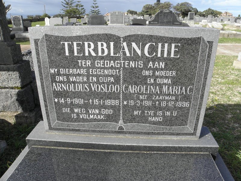TERBLANCHE Arnoldus Vosloo 1901-1988 &amp; Carolina Maria C. ZAAYMAN 1911-1996