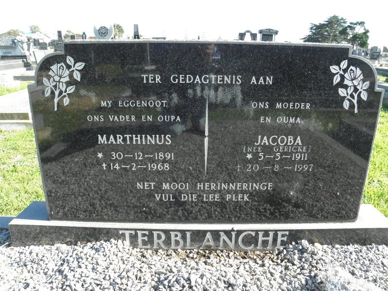 TERBLANCHE Marthinus 1891-1968 &amp; Jacoba GERICKE 1911-1997